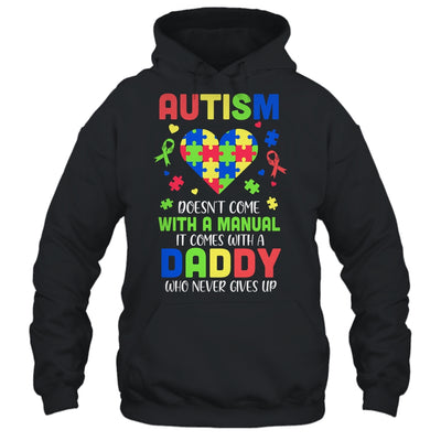 Autism Doesnt Come With Manual Daddy Autism Awareness T-Shirt & Hoodie | Teecentury.com