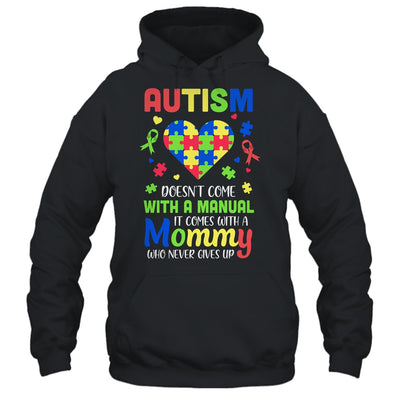 Autism Doesnt Come With Manual Mommy Autism Awareness T-Shirt & Hoodie | Teecentury.com