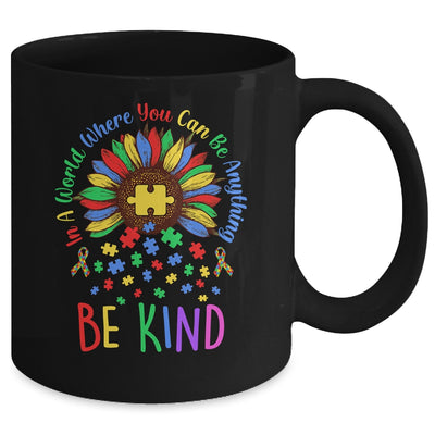 Autism In A World Where You Can Be Anything Be Kind Flower Mug | teecentury