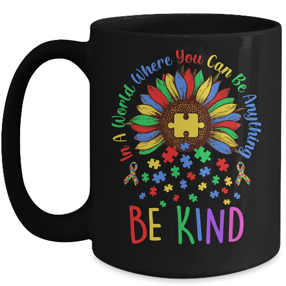 Autism In A World Where You Can Be Anything Be Kind Flower Mug | teecentury