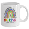 Autism In A World Where You Can Be Anything Be Kind Rainbow Mug Coffee Mug | Teecentury.com