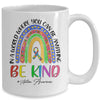 Autism In A World Where You Can Be Anything Be Kind Rainbow Mug Coffee Mug | Teecentury.com