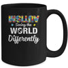 Autism Seeing The World Differently Upside Autism Awareness Mug Coffee Mug | Teecentury.com