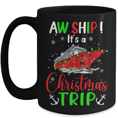 Aw Ship Its A Christmas Trip Cute Cruise Family Friend Xmas Mug | teecentury