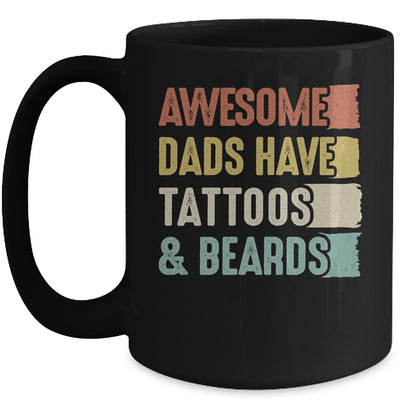 Awesome Dads Have Tattoos And Beards Fathers Day Vinage Mug | teecentury