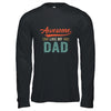 Awesome Like My Dad Funny Son Daughter From Dad T-Shirt & Hoodie | Teecentury.com