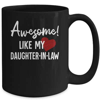 Awesome Like My Daughter-in-law Fathers Day Dad Joke Mug | teecentury