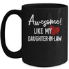 Awesome Like My Daughter-in-law Fathers Day Dad Joke Mug | teecentury