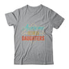 Awesome Like My Daughters For Dad On Fathers Day Shirt & Hoodie | teecentury