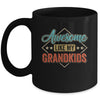 Awesome Like My Grandkids For Grandpa On Fathers Day Mug | teecentury