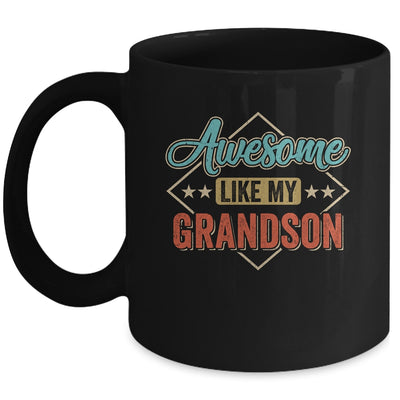 Awesome Like My Grandson For Grandpa On Fathers Day Mug | teecentury