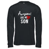 Awesome Like My Son Fathers Day Dad Joke Shirt & Hoodie | teecentury