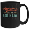 Awesome Like My Son In Law Retro Vintage Family Lovers Mug Coffee Mug | Teecentury.com