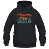 Awesome Like My Son In Law Retro Vintage Family Lovers T-Shirt & Hoodie | Teecentury.com