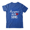 Awesome Like My Sons Fathers Day Dad Joke Shirt & Hoodie | teecentury