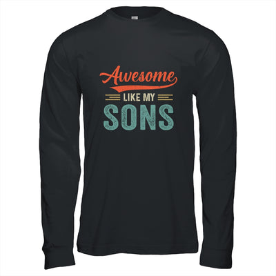 Awesome Like My Sons Funny Dad Fathers Day Mom Mothers Day T-Shirt & Hoodie | Teecentury.com