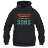 Awesome Like My Sons Funny Dad Fathers Day Mom Mothers Day T-Shirt & Hoodie | Teecentury.com