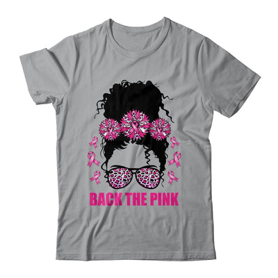 Back The Pink Breast Cancer Awareness Messy Bun Pink Ribbon Shirt & Hoodie | teecentury