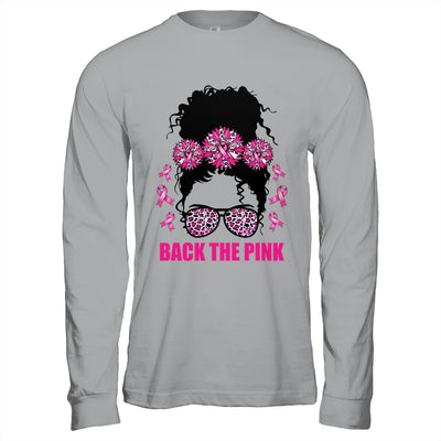 Back The Pink Breast Cancer Awareness Messy Bun Pink Ribbon Shirt & Hoodie | teecentury