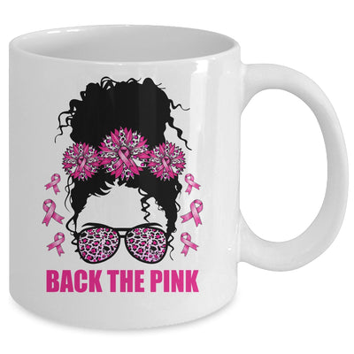 Back The Pink Breast Cancer Awareness Messy Bun Pink Ribbon Mug | teecentury