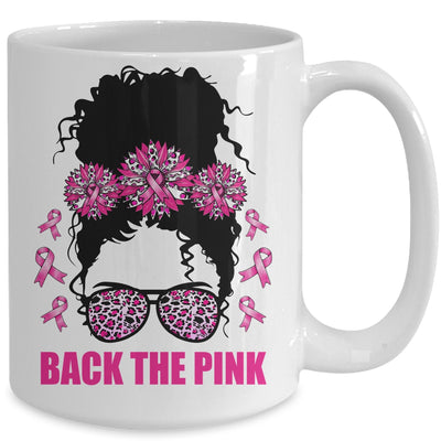 Back The Pink Breast Cancer Awareness Messy Bun Pink Ribbon Mug | teecentury