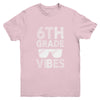 Back To School 6th Grade Vibes Youth Youth Shirt | Teecentury.com