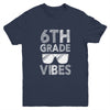 Back To School 6th Grade Vibes Youth Youth Shirt | Teecentury.com