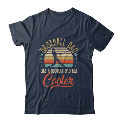 Baseball Dad Like A Regular Dad Cooler Vintage Fathers Day T-Shirt & Hoodie | Teecentury.com