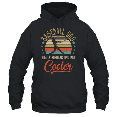 Baseball Dad Like A Regular Dad Cooler Vintage Fathers Day T-Shirt & Hoodie | Teecentury.com