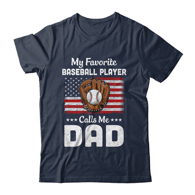 Baseball Dad My Favorite Baseball Player Calls Me Dad T-Shirt & Hoodie | Teecentury.com