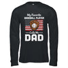 Baseball Dad My Favorite Baseball Player Calls Me Dad T-Shirt & Hoodie | Teecentury.com