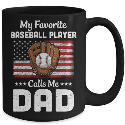 Baseball Dad My Favorite Baseball Player Calls Me Dad Mug Coffee Mug | Teecentury.com