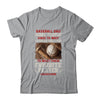 Baseball Dad Some People Have To Wait Their Entire Lives T-Shirt & Hoodie | Teecentury.com