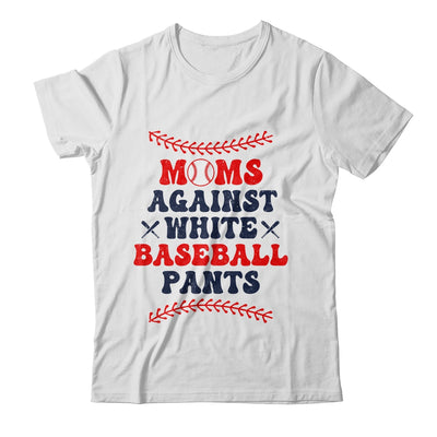 Baseball Mom Funny Moms Against White Baseball Pants Shirt & Tank Top | teecentury