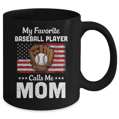 Baseball Mom My Favorite Baseball Player Calls Me Mom Mug Coffee Mug | Teecentury.com