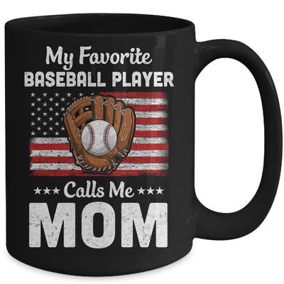 Baseball Mom My Favorite Baseball Player Calls Me Mom Mug Coffee Mug | Teecentury.com