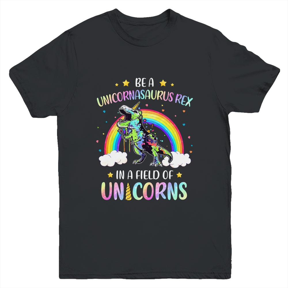 Be A Unicornasaurus Rex In A Field Of Unicorns Cute Gift Youth Youth Shirt | Teecentury.com