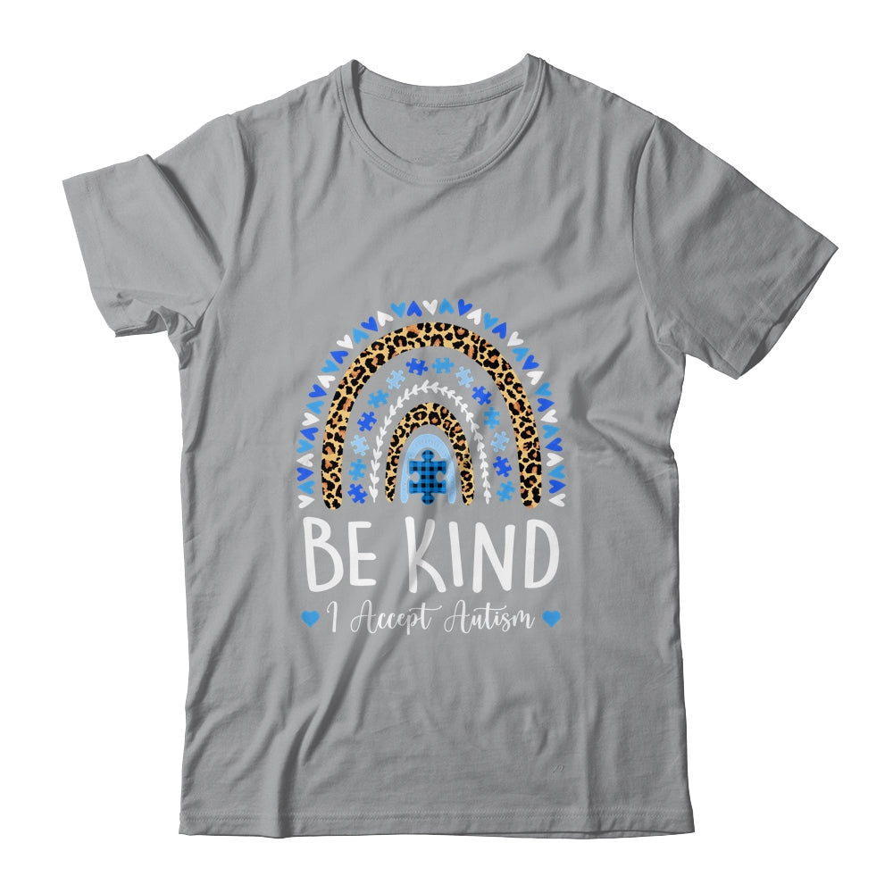 Be Kind Autism Awareness Leopard Rainbow I Accept Autism Shirt & Hoodie | teecentury