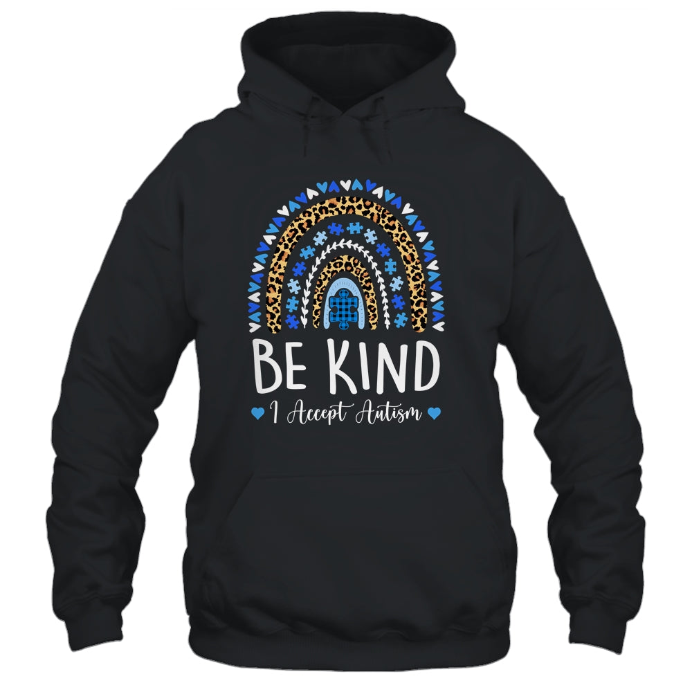 Be Kind Autism Awareness Leopard Rainbow I Accept Autism Shirt & Hoodie | teecentury