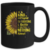 Be Kind Everyone You Meet Is Fighting A Battle Sunflower Mug | teecentury