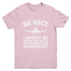 Be Nice I Might Be Your Pilot Someday Funny Future Pilot Youth Shirt | teecentury