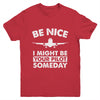 Be Nice I Might Be Your Pilot Someday Funny Future Pilot Youth Shirt | teecentury