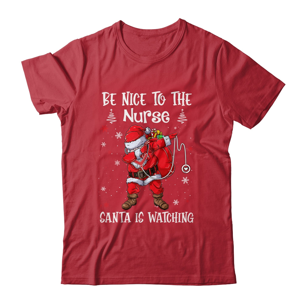 Be Nice To The Nurse Santa Is Watching Nursing Christmas T-Shirt & Sweatshirt | Teecentury.com