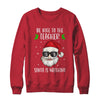 Be Nice To The Teacher Santa Is Watching Teacher Christmas T-Shirt & Sweatshirt | Teecentury.com