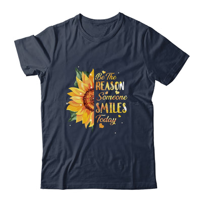 Be The Reason Someone Smiles Today Sunflower Inspirational T-Shirt & Tank Top | Teecentury.com
