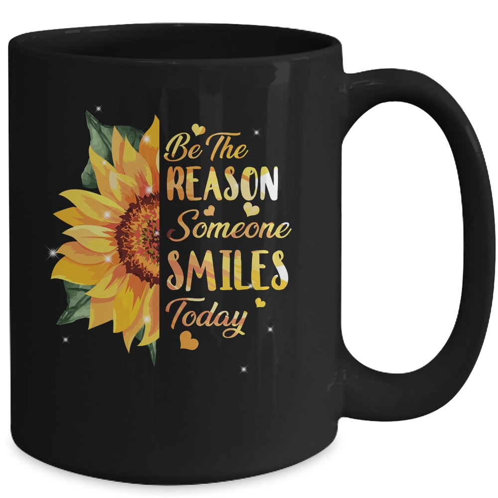 Be The Reason Someone Smiles Today Sunflower Inspirational Mug Coffee Mug | Teecentury.com