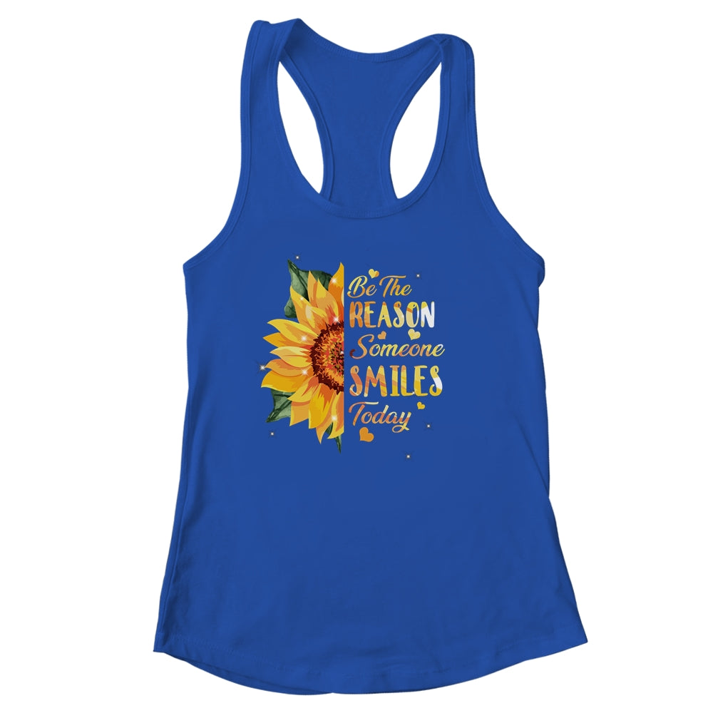 Be The Reason Someone Smiles Today Sunflower Inspirational T-Shirt & Tank Top | Teecentury.com