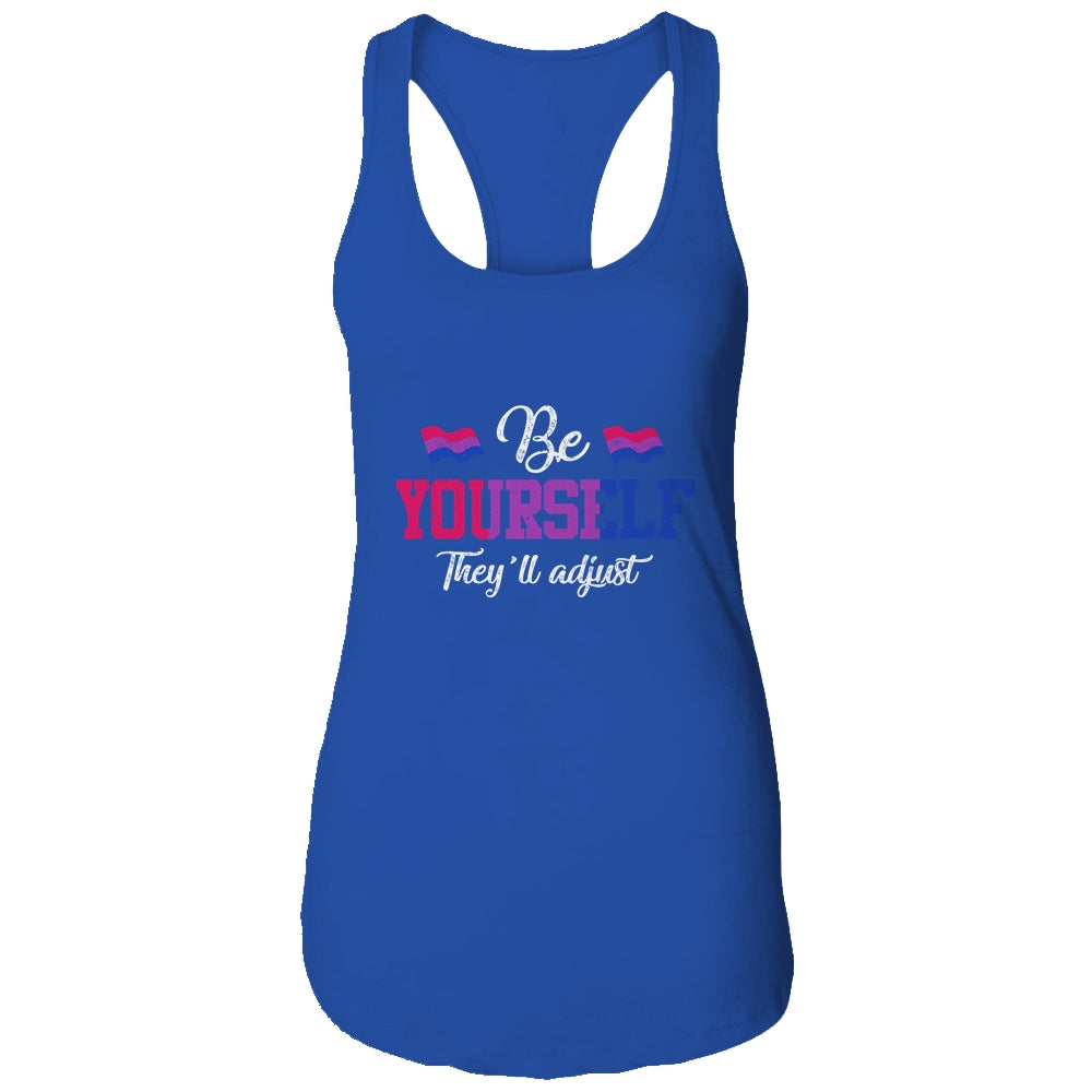 Be Yourself They'll Adjust LGBTQ Bisexual Flag Gay Pride T-Shirt & Tank Top | Teecentury.com