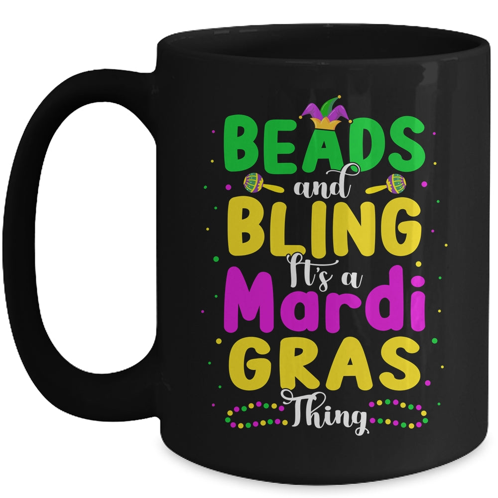 Beads And Bling Its A Mardi Gras Thing Men Women Girls Mug | teecentury