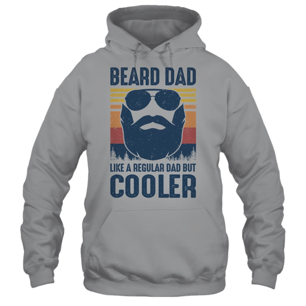 Beard Dad Like A Regular Dad But Cooler T-Shirt & Hoodie | Teecentury.com